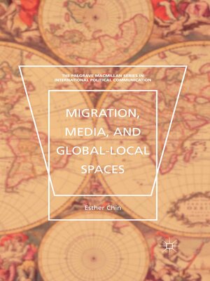 cover image of Migration, Media, and Global-Local Spaces